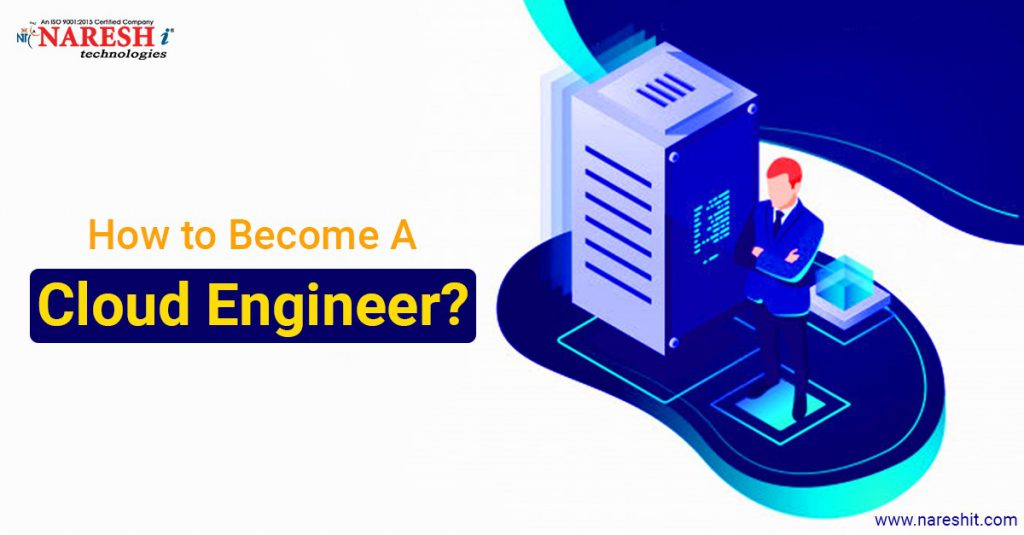 How to Become A Cloud Engineer ? NareshIT