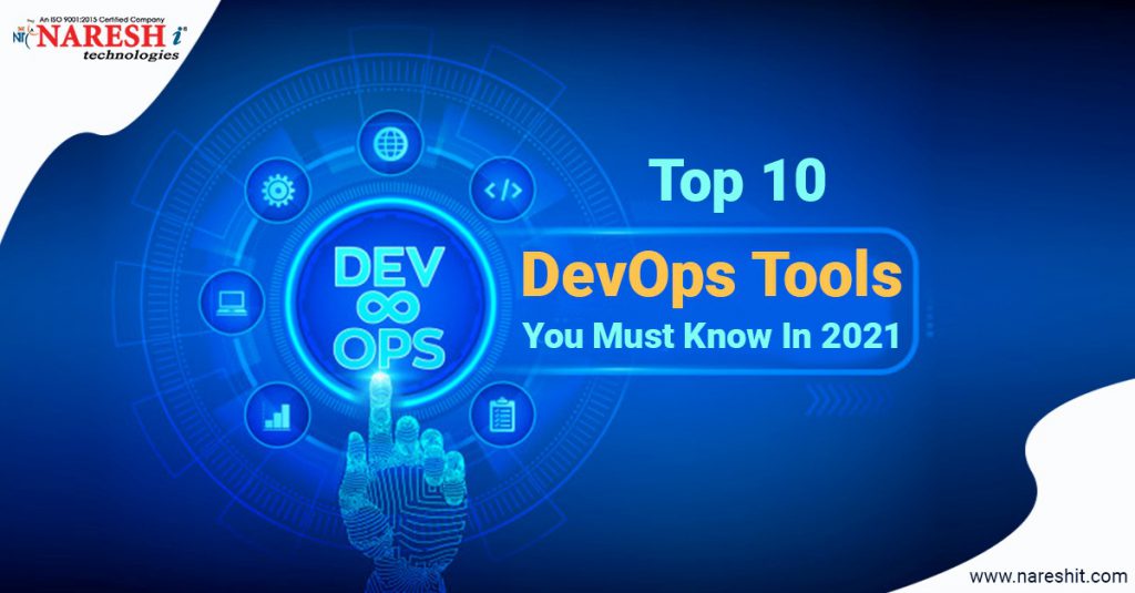Top 10 DevOps Tools You Must Know In 2021 - NareshIT