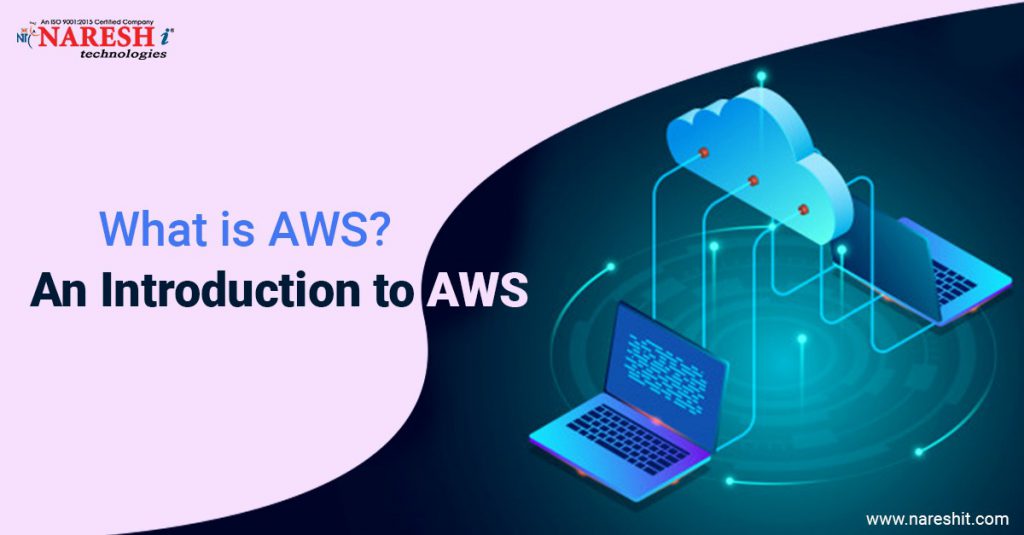 What is AWS? – An Introduction to AWS